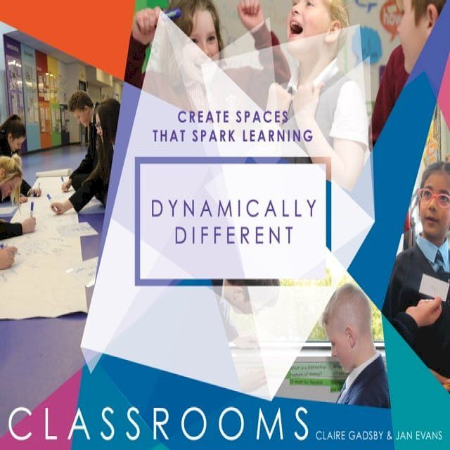  Dynamically Different Classrooms(Kobo/電子書)