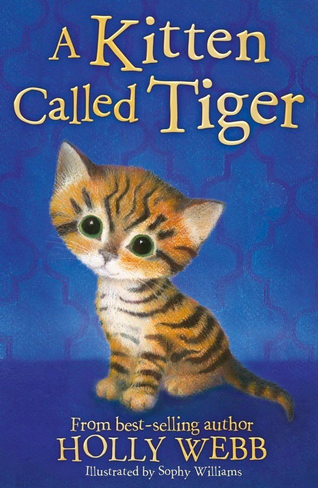  A Kitten Called Tiger(Kobo/電子書)