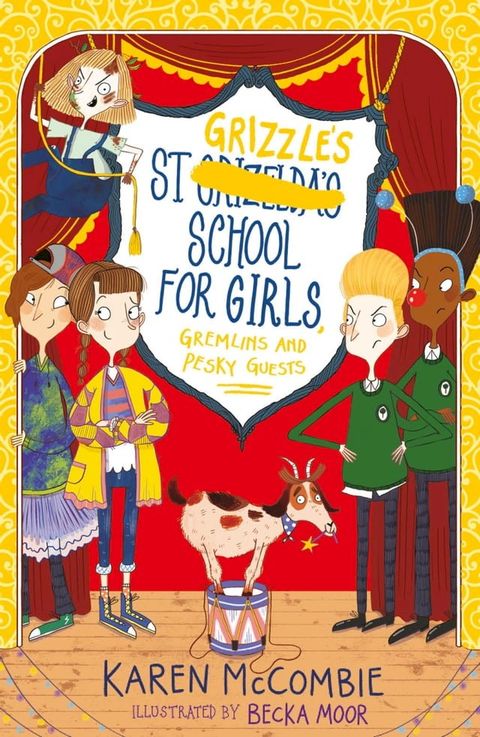 St Grizzle's School for Girls, Gremlins and Pesky Guests(Kobo/電子書)