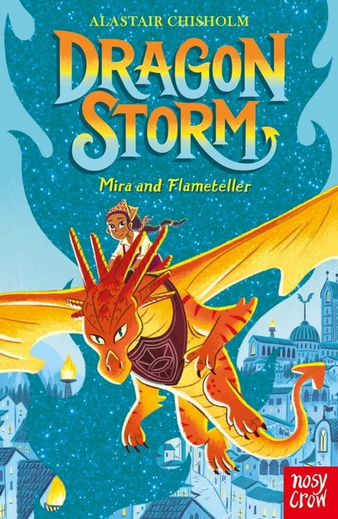 Dragon Storm: Mira and Flameteller(Kobo/電子書)