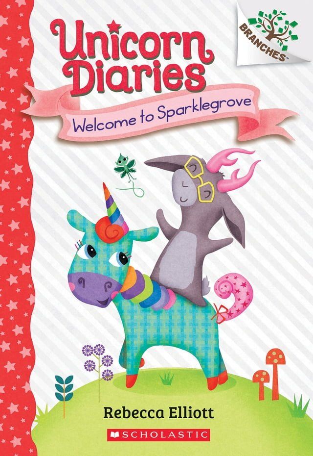  Welcome to Sparklegrove: A Branches Book (Unicorn Diaries #8)(Kobo/電子書)