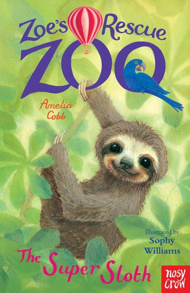  Zoe's Rescue Zoo: The Super Sloth(Kobo/電子書)