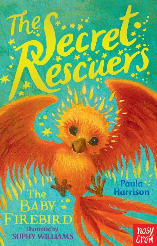  The Secret Rescuers: The Baby Firebird(Kobo/電子書)