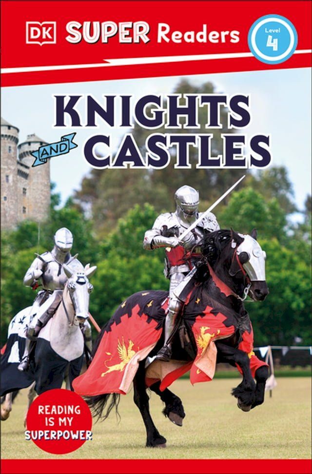  DK Super Readers Level 4 Knights and Castles(Kobo/電子書)