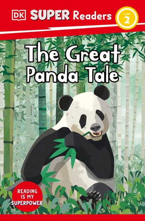 DK Super Readers Level 2 The Great Panda Tale(Kobo/電子書)