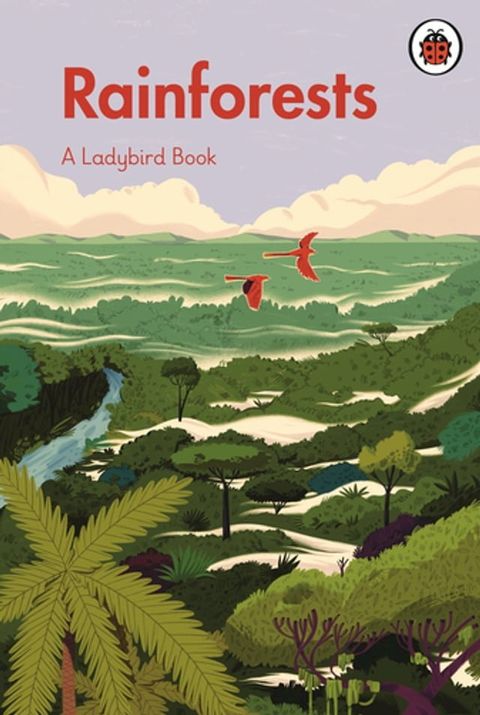 A Ladybird Book: Rainforests(Kobo/電子書)