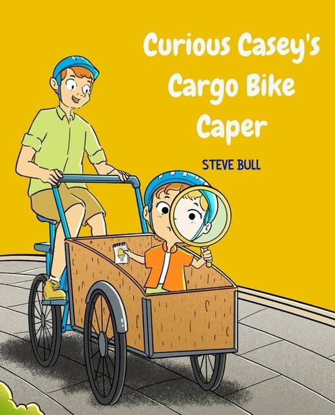 Curious Casey's Cargo Bike Caper(Kobo/電子書)