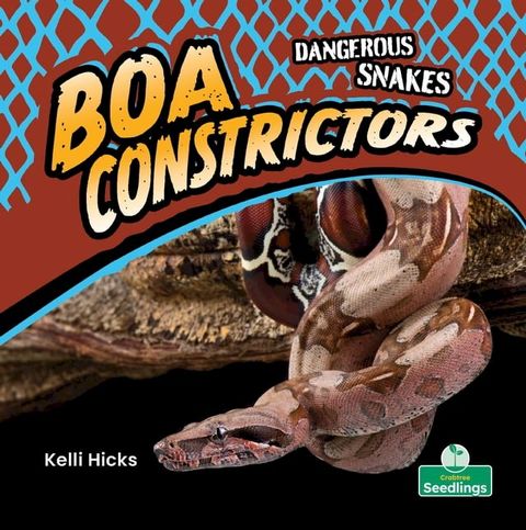Boa Constrictors(Kobo/電子書)