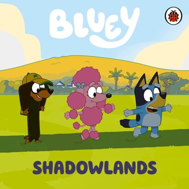  Bluey: Shadowlands(Kobo/電子書)