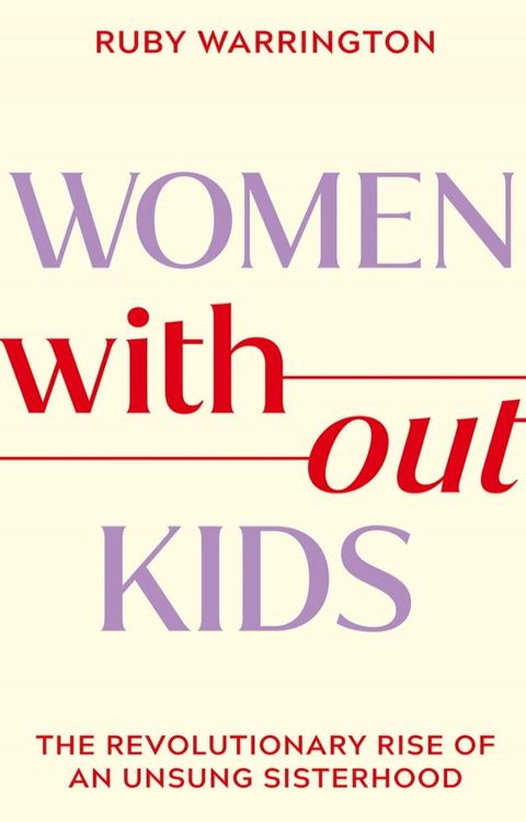 Women Without Kids(Kobo/電子書)