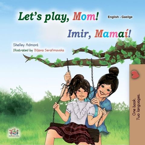 Let’s Play, Mom! Imir, Mamaí!(Kobo/電子書)