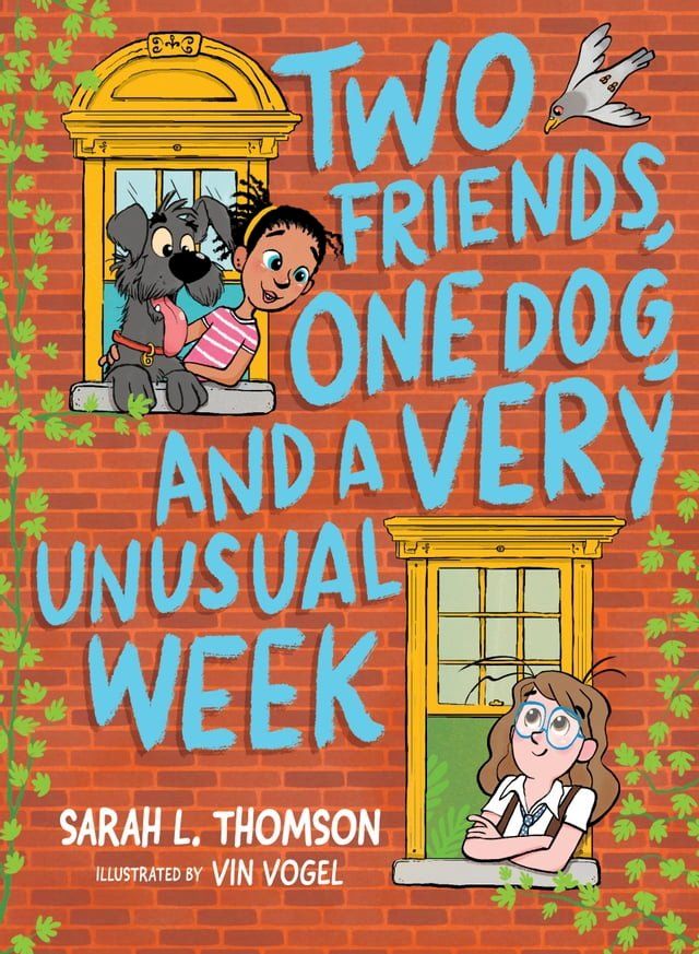  Two Friends, One Dog, and a Very Unusual Week(Kobo/電子書)