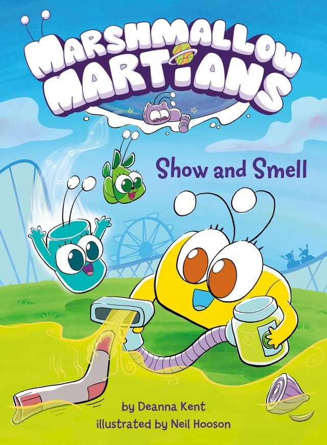  Marshmallow Martians: Show and Smell(Kobo/電子書)