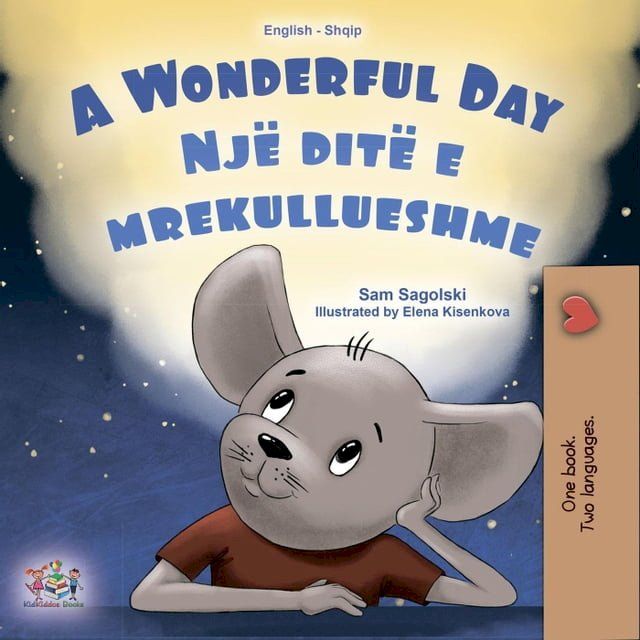  A Wonderful Day Nj&euml; dit&euml; e mrekullueshme(Kobo/電子書)