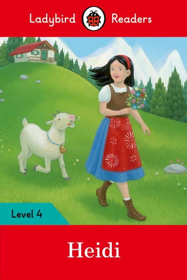  Ladybird Readers Level 4 - Heidi (ELT Graded Reader)(Kobo/電子書)