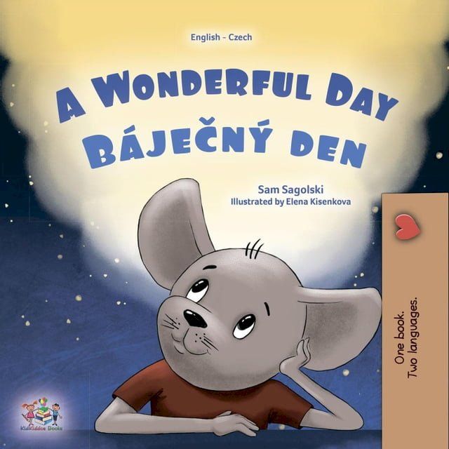  A Wonderful Day B&aacute;ječn&yacute; den(Kobo/電子書)