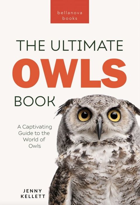 Owls The Ultimate Book(Kobo/電子書)