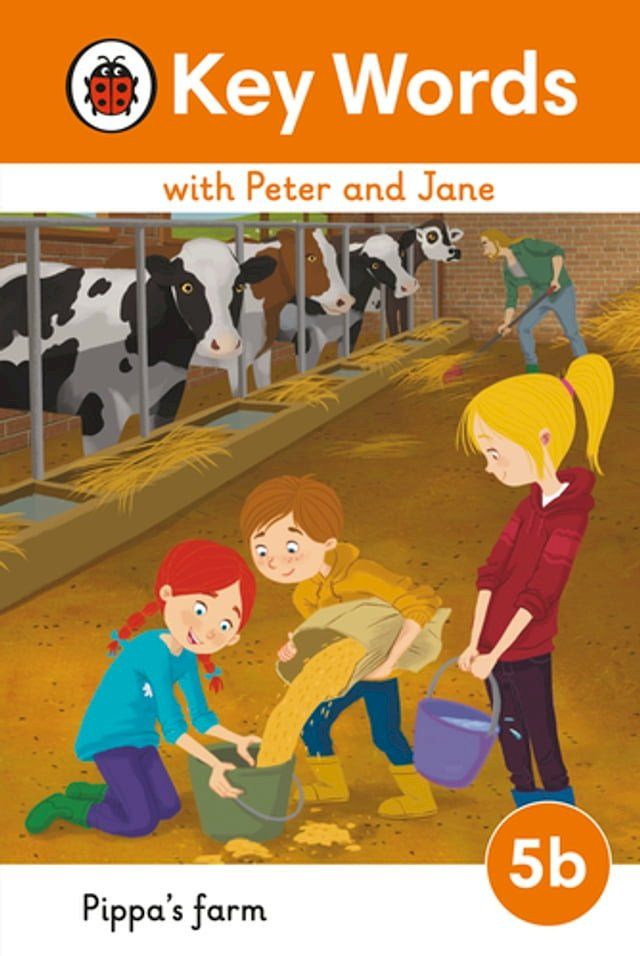  Key Words with Peter and Jane Level 5b – Pippa's Farm(Kobo/電子書)