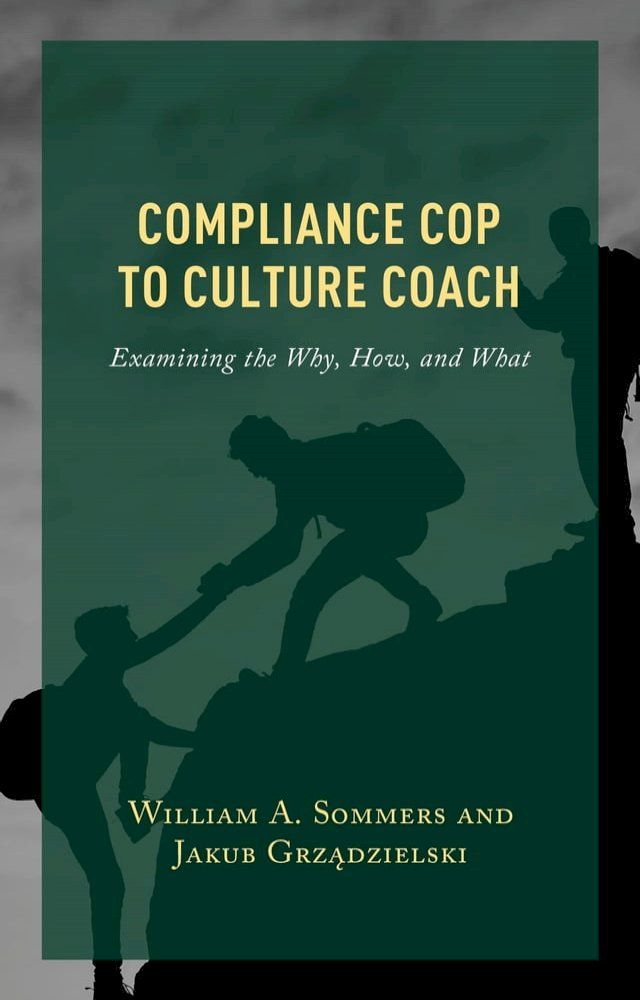  Compliance Cop to Culture Coach(Kobo/電子書)