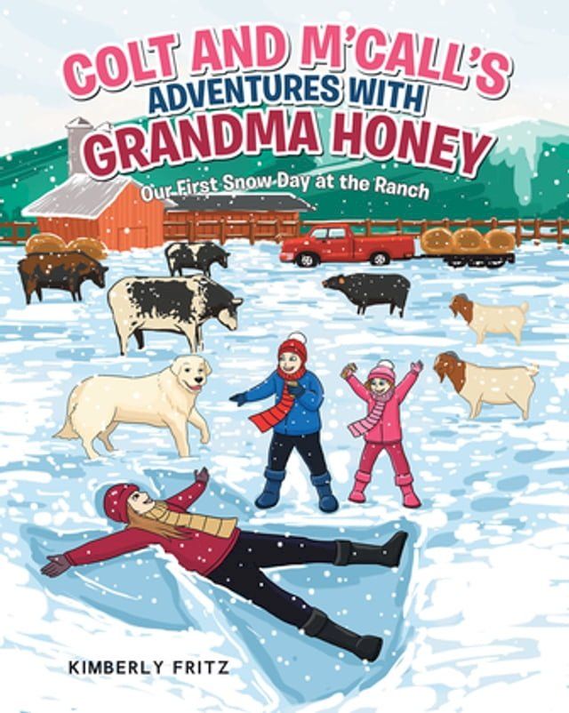  Colt and M'Call's Adventures with Grandma Honey(Kobo/電子書)