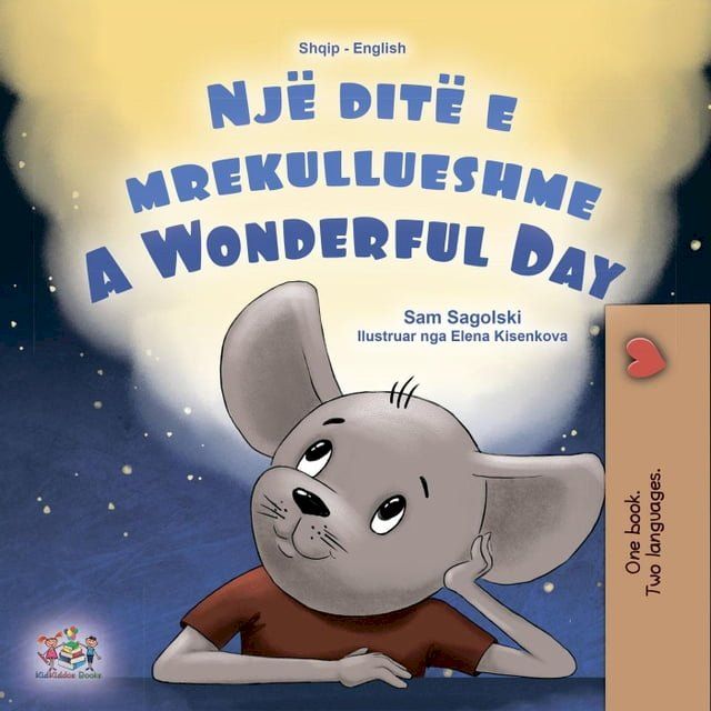  Nj&euml; dit&euml; e mrekullueshme A Wonderful Day(Kobo/電子書)