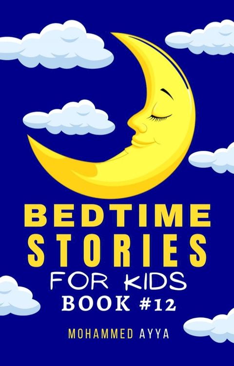 Bedtime Stories For Kids(Kobo/電子書)