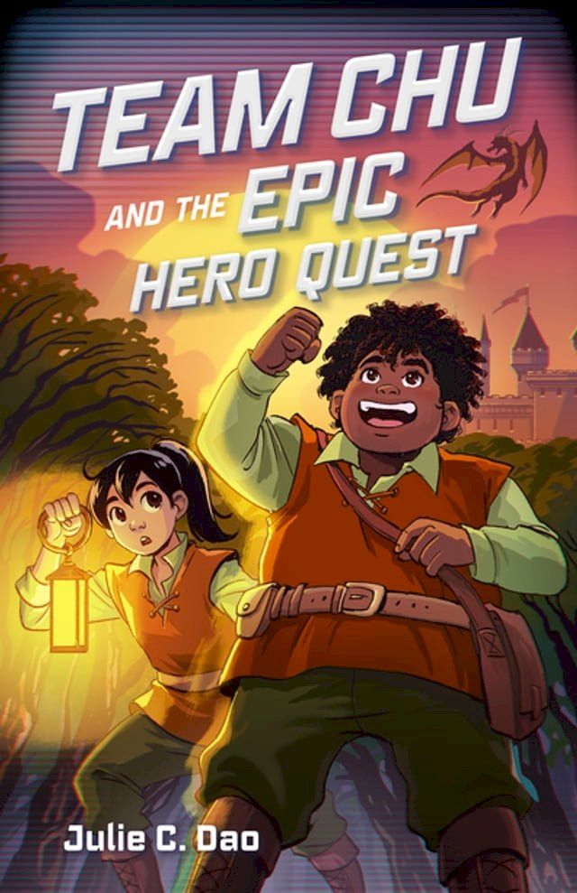  Team Chu and the Epic Hero Quest(Kobo/電子書)