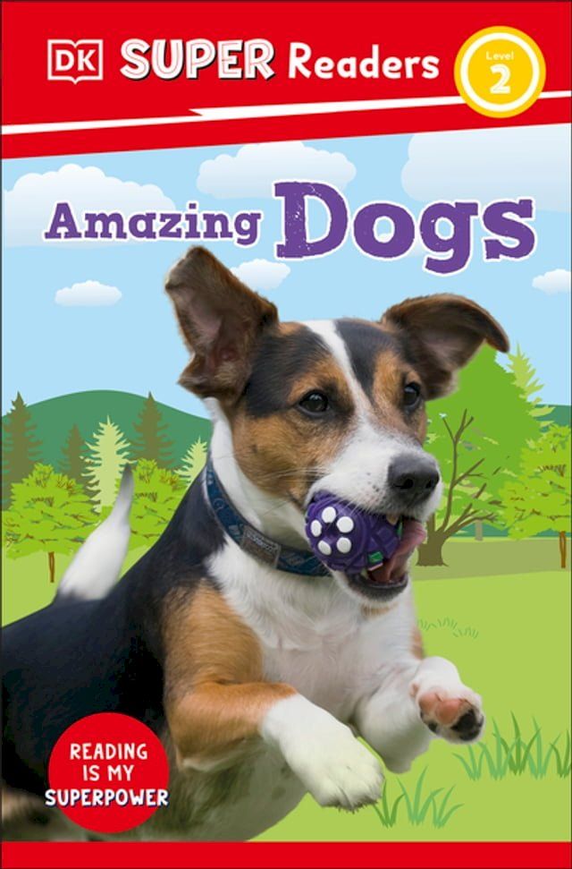  DK Super Readers Level 2 Amazing Dogs(Kobo/電子書)