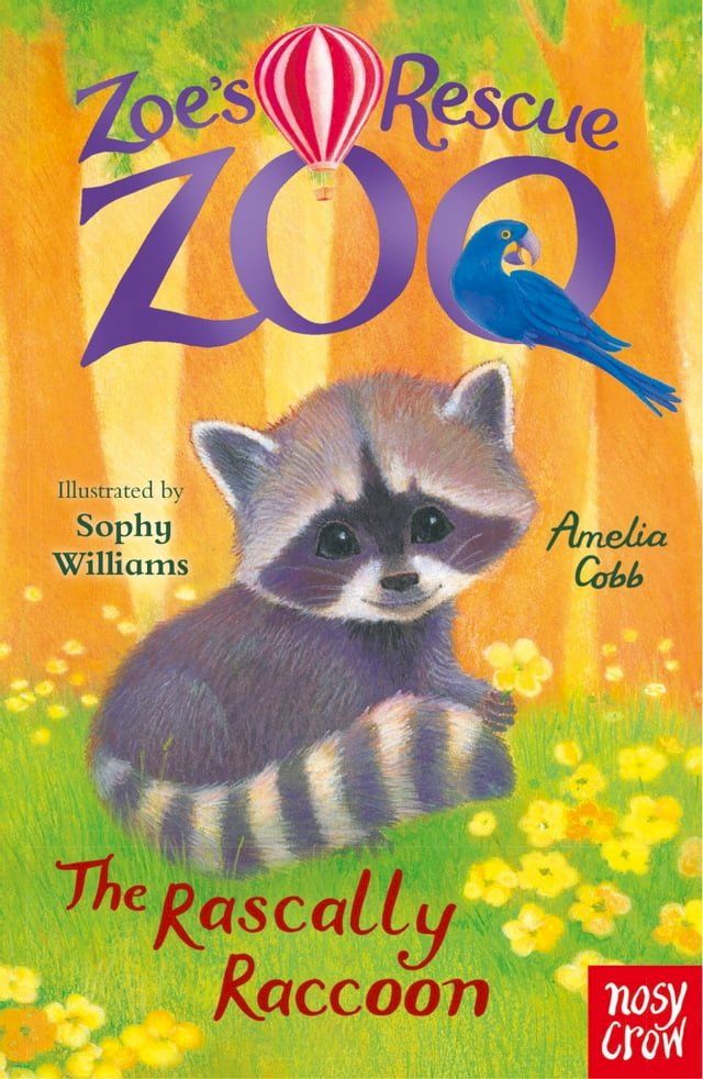  Zoe's Rescue Zoo: The Rascally Raccoon(Kobo/電子書)