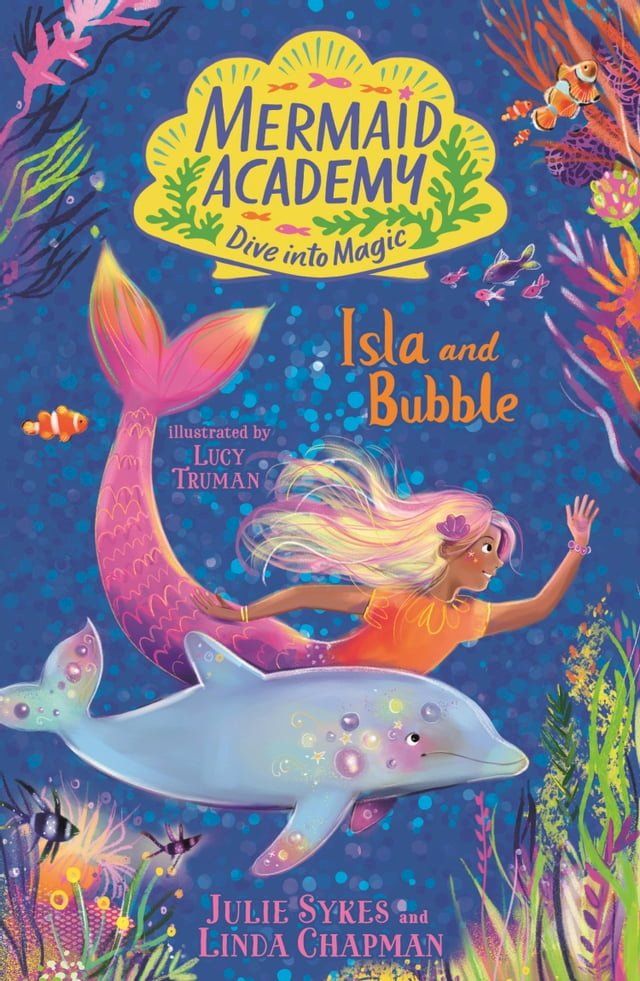  Mermaid Academy: Isla and Bubble(Kobo/電子書)