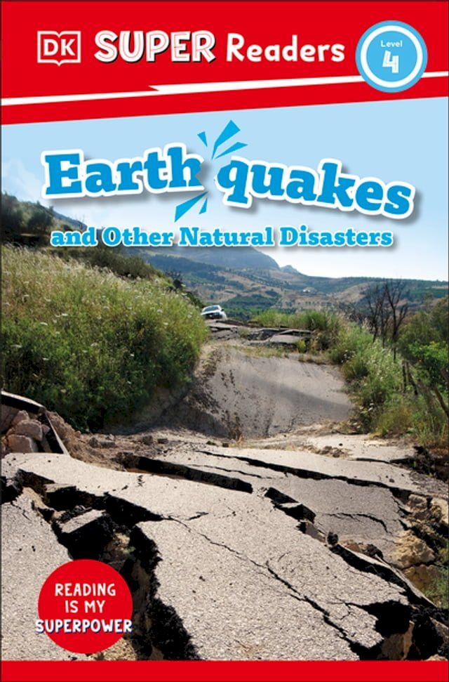  DK Super Readers Level 4 Earthquakes and Other Natural Disasters(Kobo/電子書)