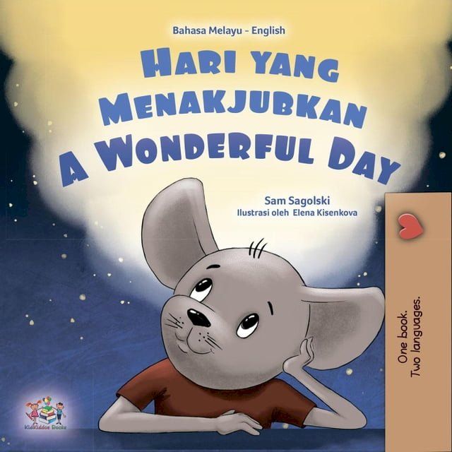  Hari yang Menakjubkan A Wonderful Day(Kobo/電子書)