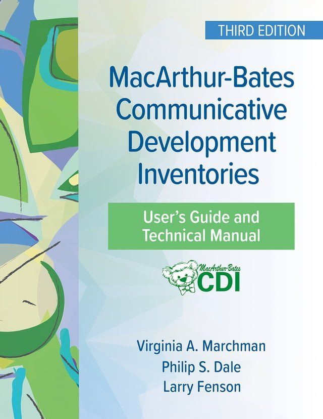  MacArthur-Bates Communicative Development Inventories User's Guide and Technical Manual(Kobo/電子書)