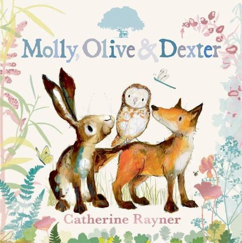 Molly, Olive and Dexter: Three Best Friends(Kobo/電子書)