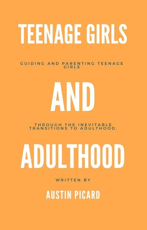 TEENAGE GIRLS AND ADULTHOOD(Kobo/電子書)