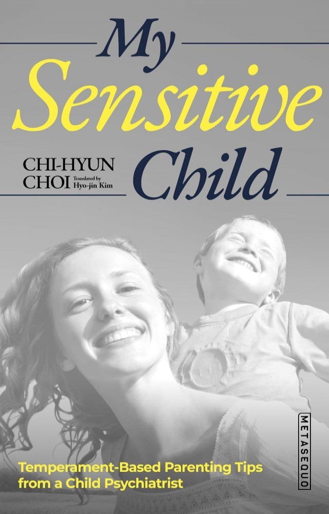  My Sensitive Child(Kobo/電子書)