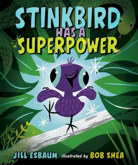 Stinkbird Has a Superpower(Kobo/電子書)