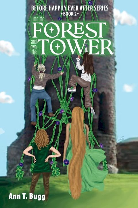 Into the Forest and Down the Tower(Kobo/電子書)