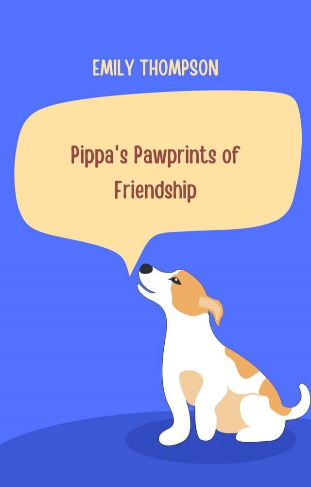  Pippa's Pawprints of Friendship(Kobo/電子書)