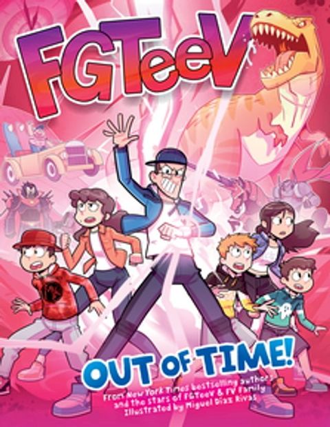 FGTeeV: Out of Time!(Kobo/電子書)