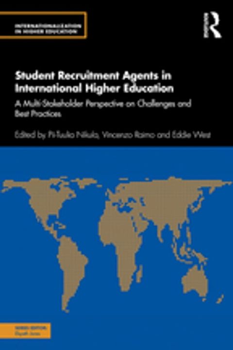 Student Recruitment Agents in International Higher Education(Kobo/電子書)