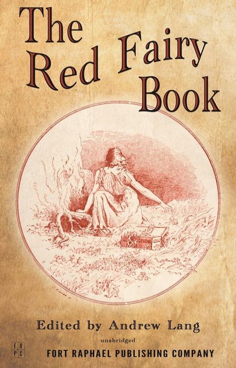 The Red Fairy Book - Unabridged(Kobo/電子書)