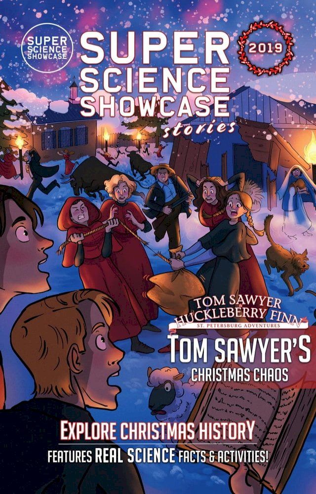  Tom Sawyer's Christmas Chaos: Tom Sawyer & Huckleberry Finn(Kobo/電子書)