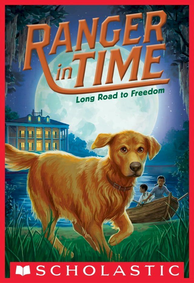  Long Road to Freedom (Ranger in Time #3)(Kobo/電子書)