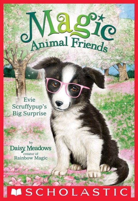 Evie Scruffypup's Big Surprise (Magic Animal Friends #10)(Kobo/電子書)