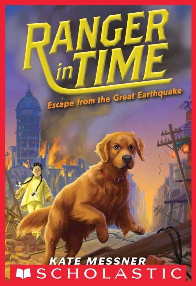  Escape from the Great Earthquake (Ranger in Time #6)(Kobo/電子書)