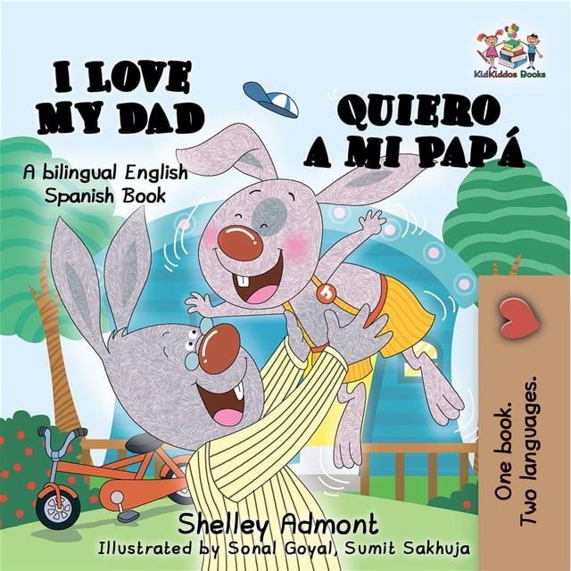  I Love My Dad Quiero a mi Papá (English Spanish)(Kobo/電子書)