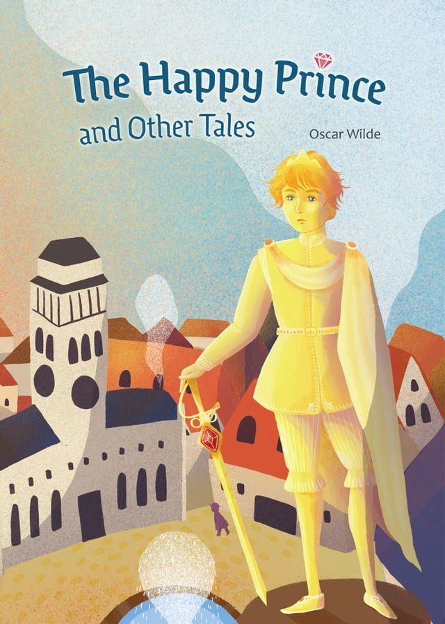  The Happy Prince and Other Tales(Kobo/電子書)