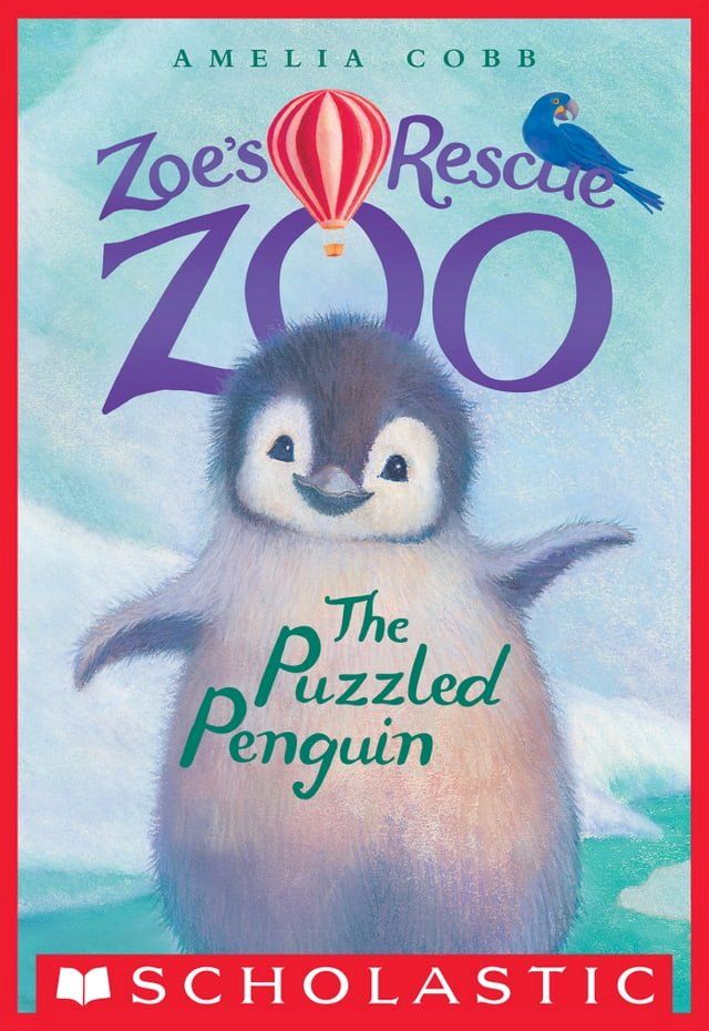  The Puzzled Penguin (Zoe's Rescue Zoo #2)(Kobo/電子書)