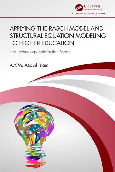 Applying the Rasch Model and Structural Equation Modeling to Higher Education(Kobo/電子書)